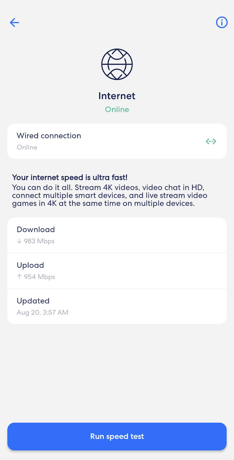 Ein Bild des Internet-Statusmenüs, das Sie durch Tippen auf den Internetbereich auf dem Startbildschirm erreichen. Dieses Statusmenü zeigt Ihre letzten Geschwindigkeitstestergebnisse an und ermöglicht Ihnen, einen neuen Geschwindigkeitstest durchzuführen.